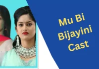Mu Bi Bijayini Odia Serial Cast, Wikipedia, Timing, Story, Actor Actress Name